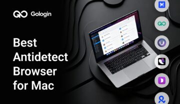 anti detect browsers for mac